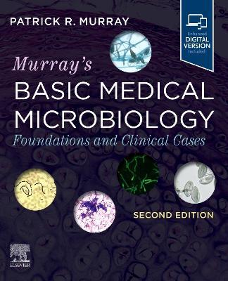 Murray's Basic Medical Microbiology: Foundations and Clinical Cases - Patrick R. Murray - cover