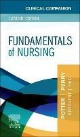Clinical Companion for Fundamentals of Nursing - Patricia A. Potter,Anne G. Perry,Patricia A. Stockert - cover