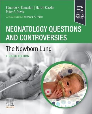 Neonatology Questions and Controversies: The Newborn Lung - cover