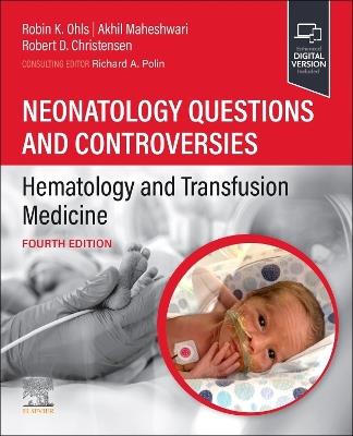 Neonatology Questions and Controversies: Hematology and Transfusion Medicine - cover