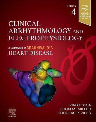 Clinical Arrhythmology and Electrophysiology - Ziad Issa,John M. Miller,Douglas P. Zipes - cover