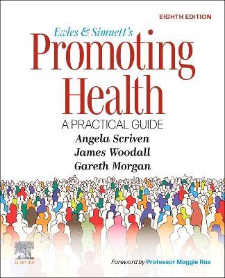 Ewles and Simnett's Promoting Health: A Practical Guide - Angela Scriven,Gareth Morgan,James Woodall - cover