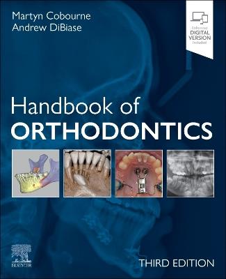 Handbook of Orthodontics - Martyn T. Cobourne,Andrew T. DiBiase - cover