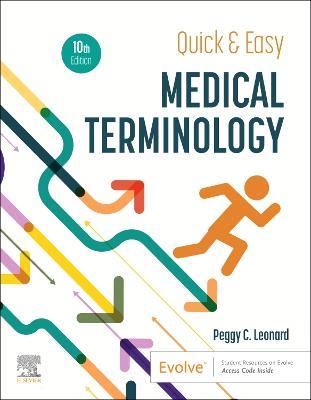 Quick & Easy Medical Terminology - Peggy C. Leonard - cover