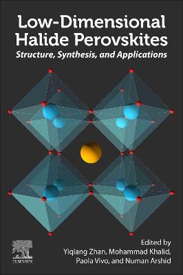Low-Dimensional Halide Perovskites: Structure, Synthesis, and Applications - cover