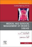 Medical and Surgical Management of Crohn's Disease, An Issue of Gastroenterology Clinics of North America - cover