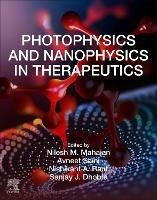 Photophysics and Nanophysics in Therapeutics - cover