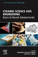 Ceramic Science and Engineering: Basics to Recent Advancements - cover