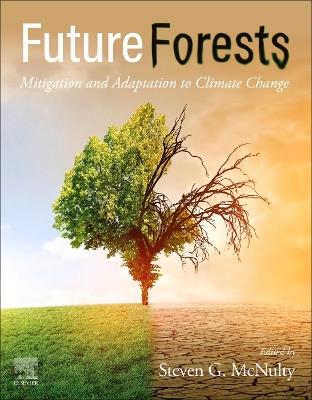 Future  Forests: Mitigation and Adaptation to Climate Change - cover