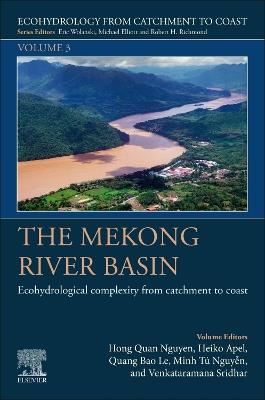 The Mekong River Basin: Ecohydrological Complexity from Catchment to Coast - cover