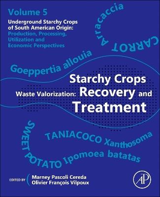 Starchy Crops Waste Valorization: Recovery and Treatment - cover