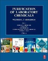Purification of Laboratory Chemicals: Part 2 Inorganic Chemicals, Catalysts, Biochemicals, Physiologically Active Chemicals, Nanomaterials - W.L.F. Armarego - cover