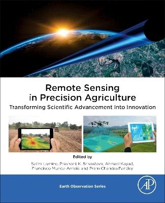 Remote Sensing in Precision Agriculture: Transforming Scientific Advancement into Innovation - cover