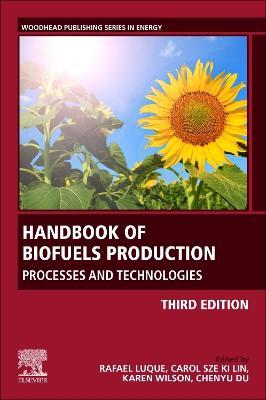 Handbook of Biofuels Production: Processes and Technologies - cover