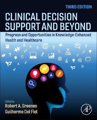 Clinical Decision Support and Beyond: Progress and Opportunities in Knowledge-Enhanced Health and Healthcare - cover