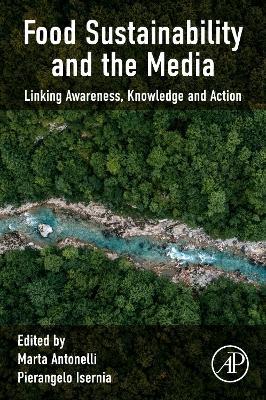 Food Sustainability and the Media: Linking Awareness, Knowledge and Action - cover
