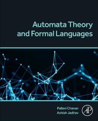 Automata Theory and Formal Languages - Pallavi Vijay Chavan,Ashish Jadhav - cover