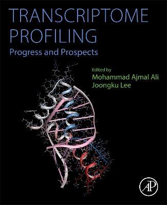 Transcriptome Profiling: Progress and Prospects - cover