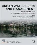 Urban Water Crisis and Management: Strategies for Sustainable Development