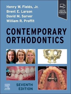 Contemporary Orthodontics - Henry Fields,Brent Larson,David M. Sarver - cover
