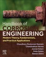 Handbook of Corrosion Engineering: Modern Theory, Fundamentals and Practical Applications