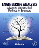 Engineering Analysis: Advanced Mathematical Methods for Engineers