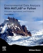 Environmental Data Analysis with MatLab or Python: Principles, Applications, and Prospects