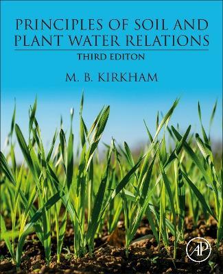 Principles of Soil and Plant Water Relations - M.B. Kirkham - cover