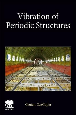 Vibration of Periodic Structures - Gautam SenGupta - cover