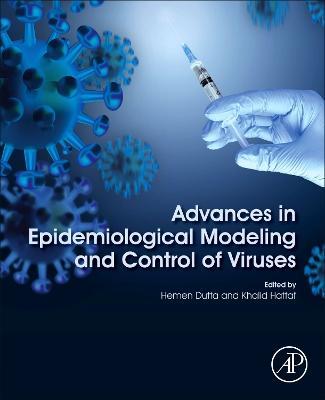 Advances in Epidemiological Modeling and Control of Viruses - cover