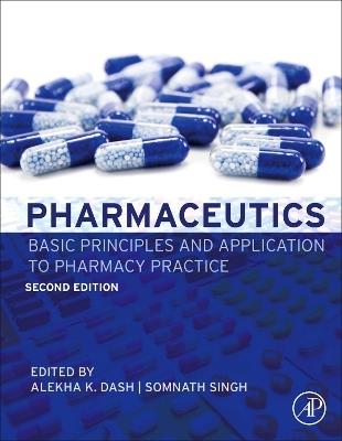 Pharmaceutics: Basic Principles and Application to Pharmacy Practice - cover