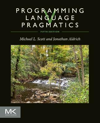 Programming Language Pragmatics - Michael Scott,Jonathan Aldrich - cover