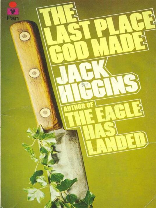 The last place God Made - Jack Higgins - copertina