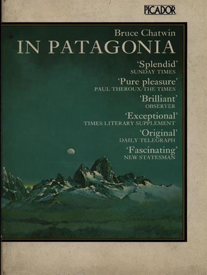In Patagonia - Bruce Chatwin - copertina