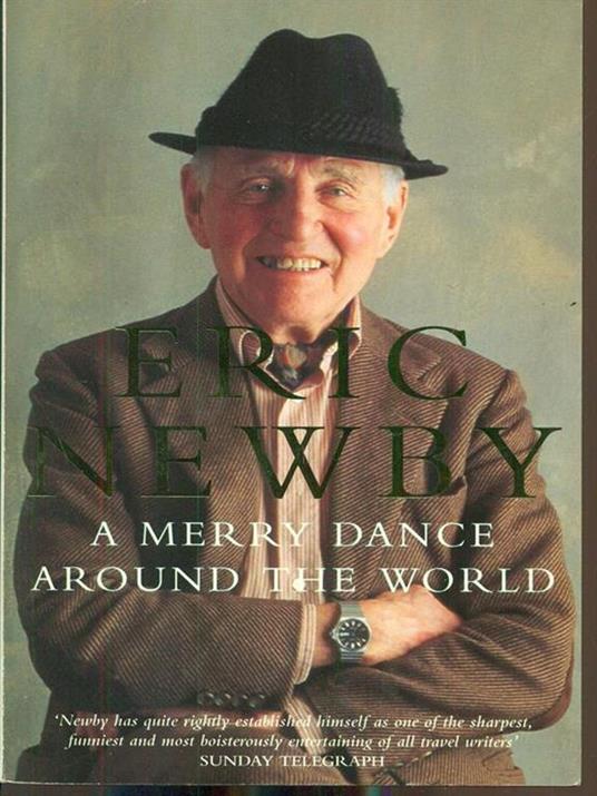 A merry dance around the world - Eric Newby - copertina