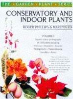 Conservatory and Indoor Plants Vol. 1 - Martyn Rix,The Estate of Roger Phillips - cover