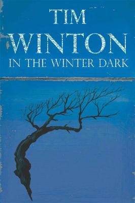In the Winter Dark - Tim Winton - cover