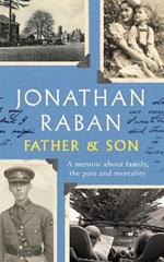 Father and Son: A memoir about family, the past and mortality
