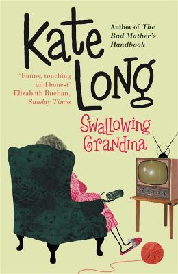 Swallowing Grandma - Kate Long - cover