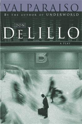 Valparaiso - Don DeLillo - cover
