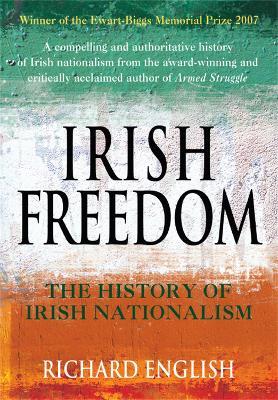 Irish Freedom - Richard English - cover