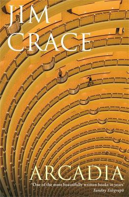 Arcadia - Jim Crace - cover