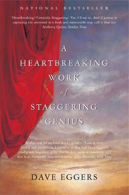 A Heartbreaking Work of Staggering Genius - Dave Eggers - cover