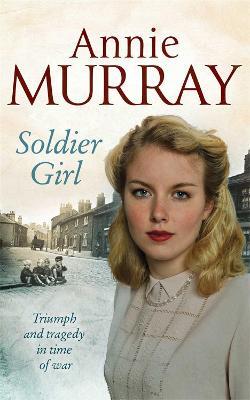 Soldier Girl - Annie Murray - cover