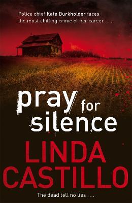Pray for Silence - Linda Castillo - cover