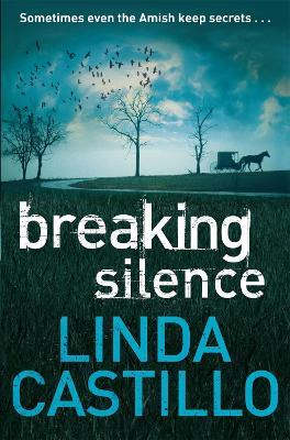 Breaking Silence - Linda Castillo - cover