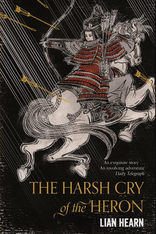 The Harsh Cry of the Heron - Lian Hearn - ebook