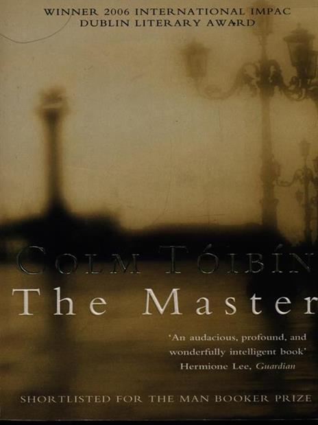 The Master - Colm Toibin - 2