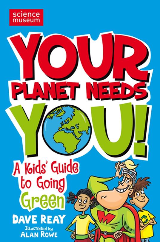Your Planet Needs You! - Dave Reay - ebook