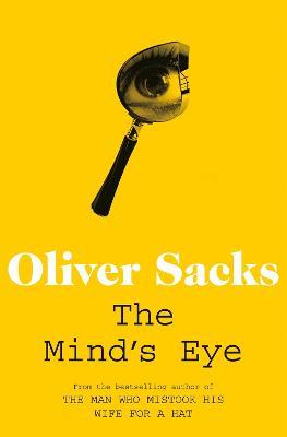 The Mind's Eye - Oliver Sacks - cover